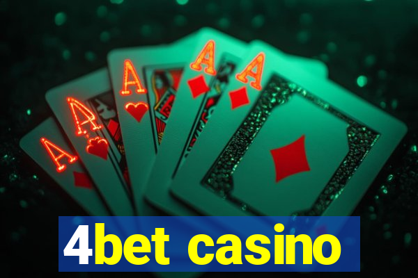 4bet casino