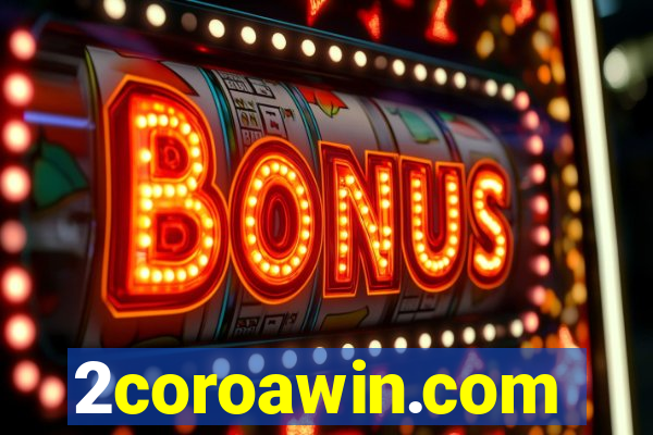 2coroawin.com