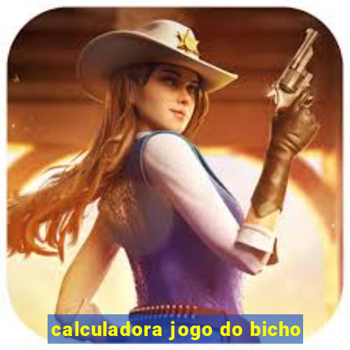 calculadora jogo do bicho