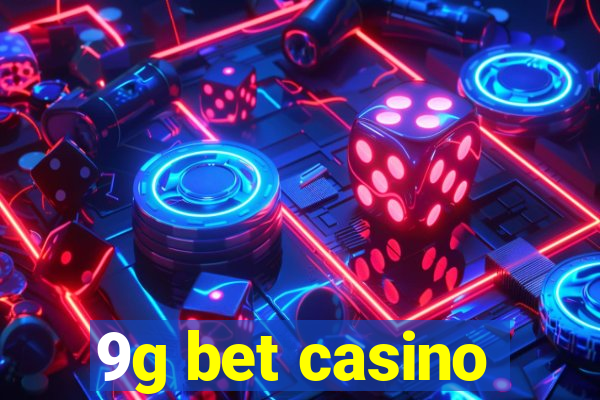 9g bet casino