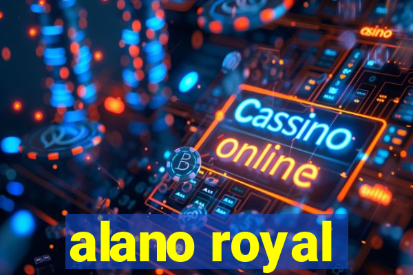 alano royal