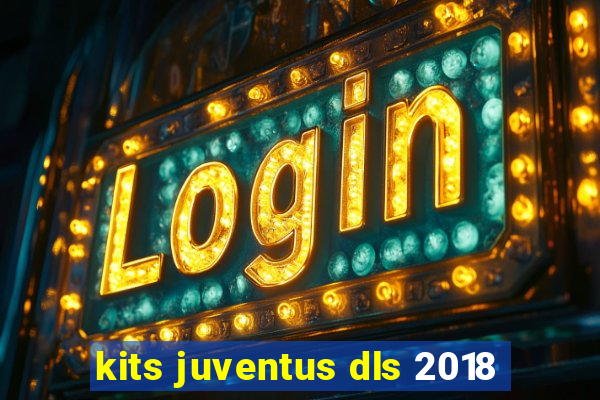 kits juventus dls 2018