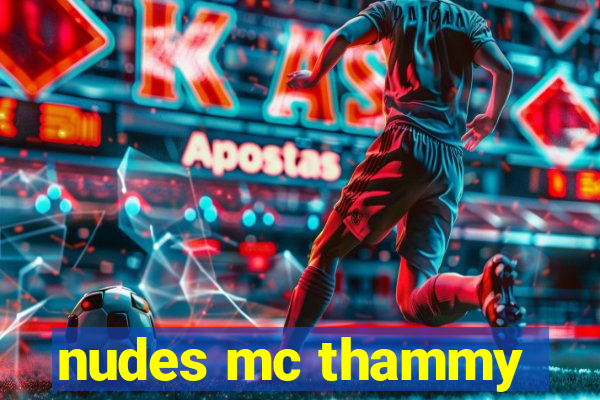 nudes mc thammy