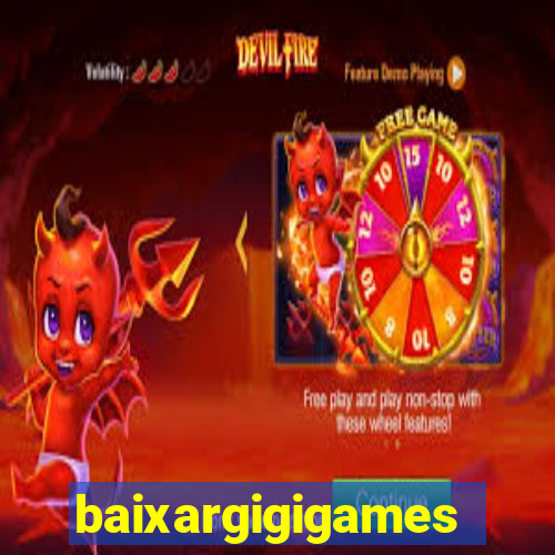 baixargigigames