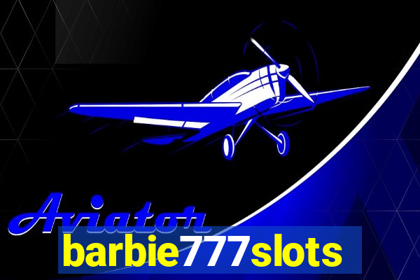 barbie777slots