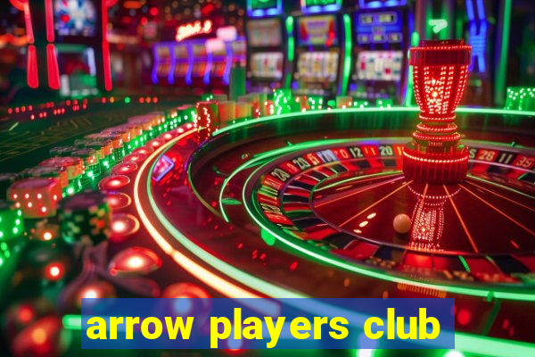 arrow players club