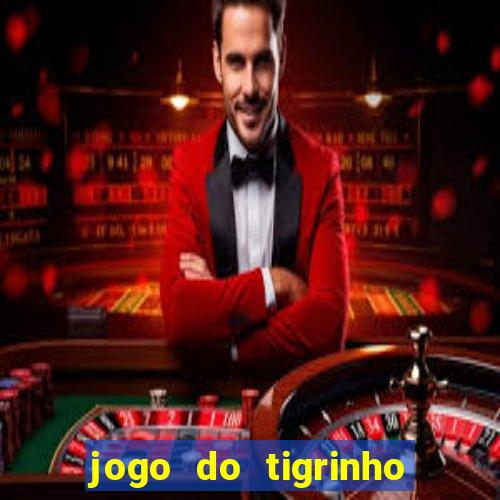 jogo do tigrinho falso para brincar