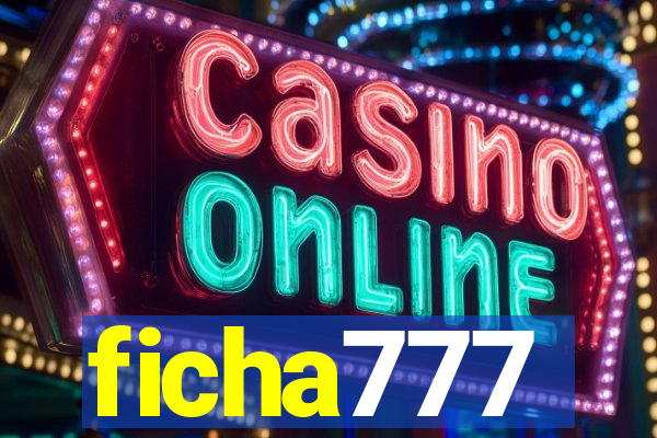 ficha777