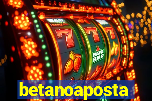 betanoaposta