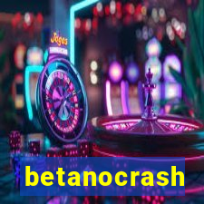 betanocrash