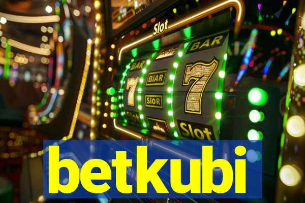 betkubi