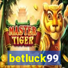 betluck99