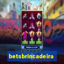 betsbrincadeira