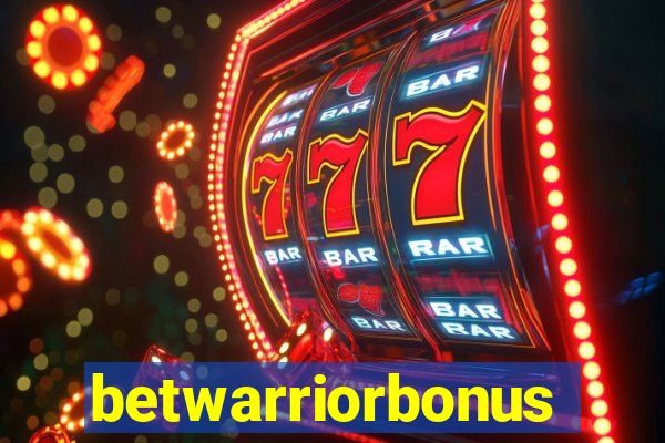 betwarriorbonus