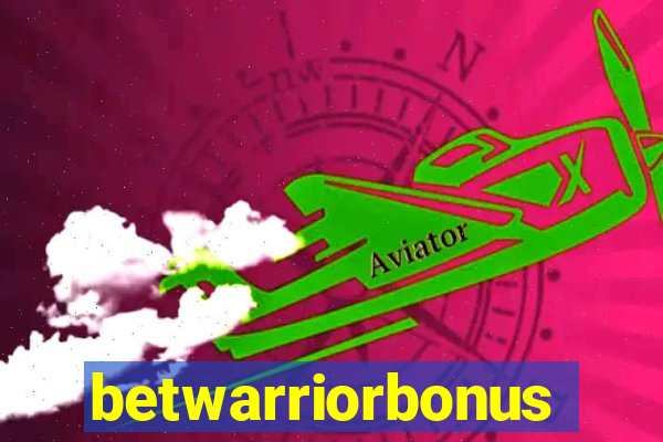 betwarriorbonus