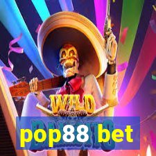 pop88 bet