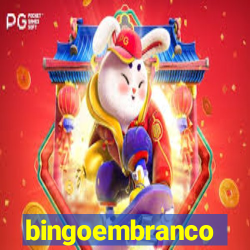 bingoembranco