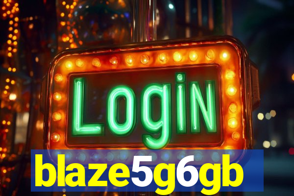 blaze5g6gb