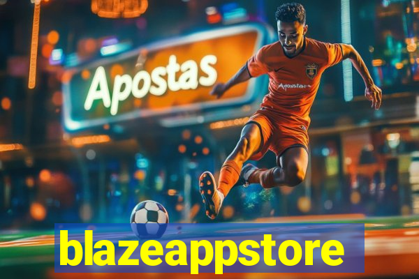 blazeappstore