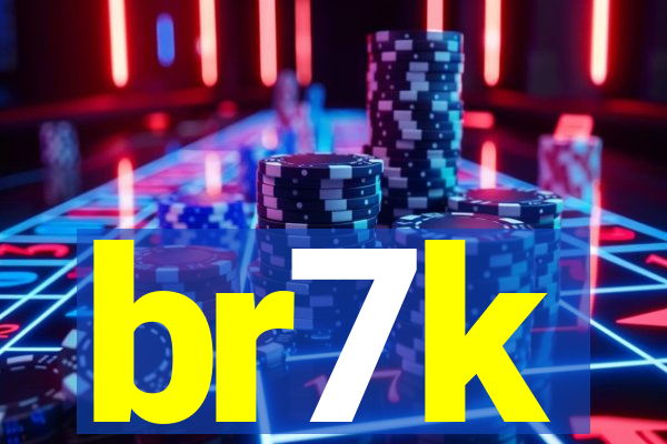 br7k