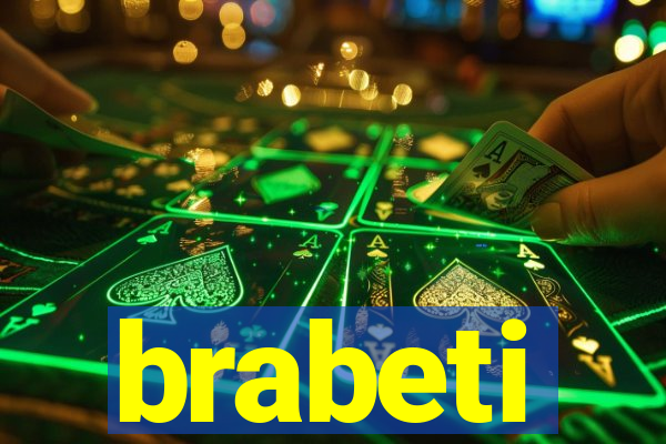 brabeti