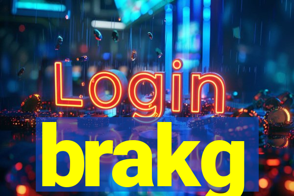 brakg