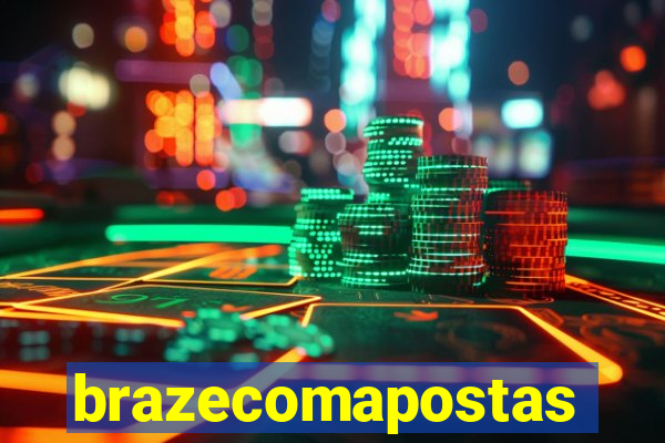 brazecomapostas