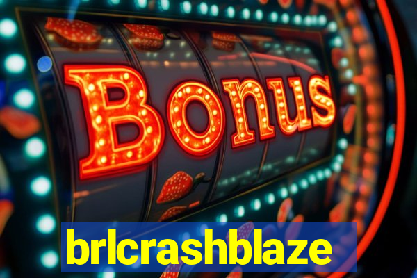 brlcrashblaze