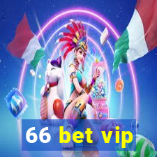 66 bet vip