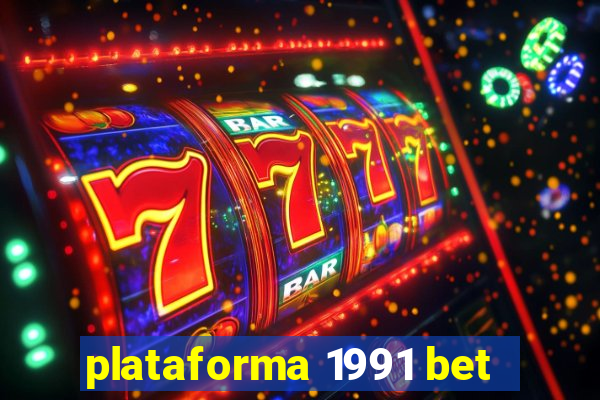 plataforma 1991 bet