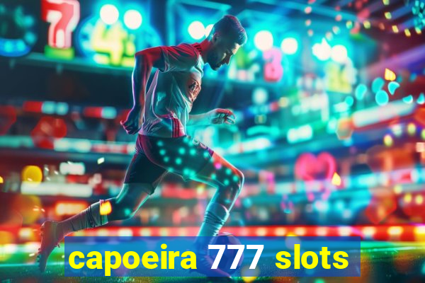 capoeira 777 slots