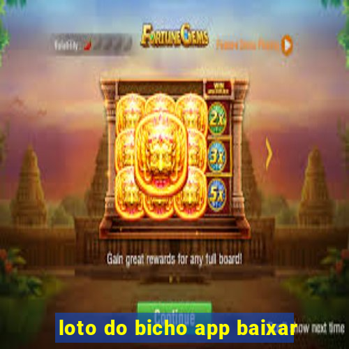 loto do bicho app baixar