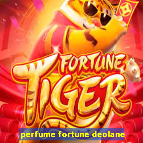 perfume fortune deolane