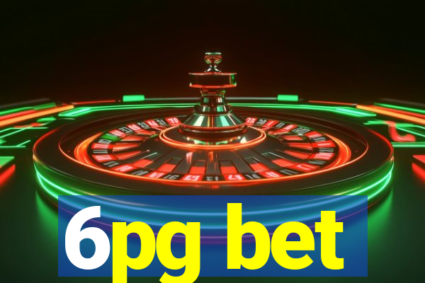 6pg bet