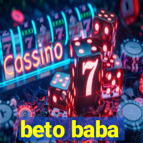 beto baba