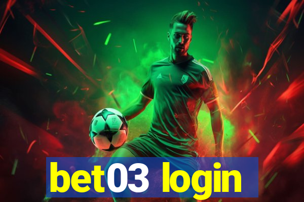 bet03 login