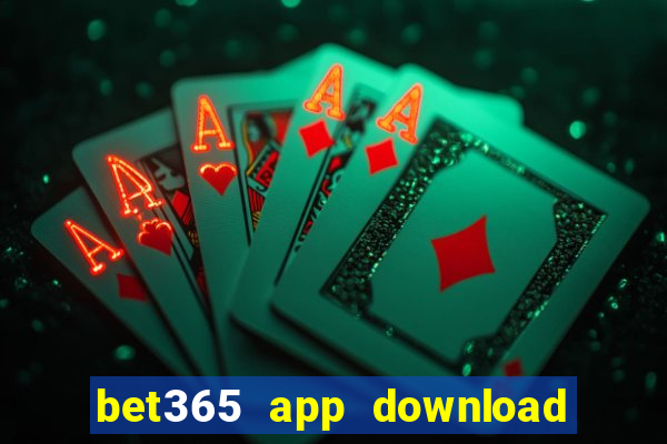 bet365 app download play store