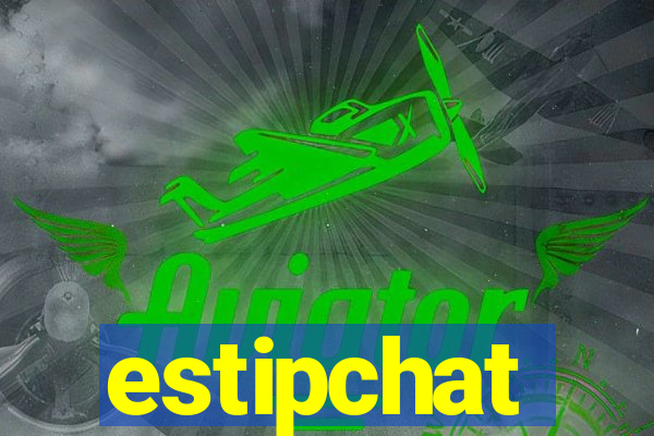 estipchat