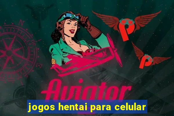 jogos hentai para celular