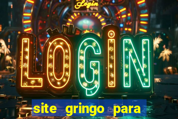 site gringo para ganhar dinheiro