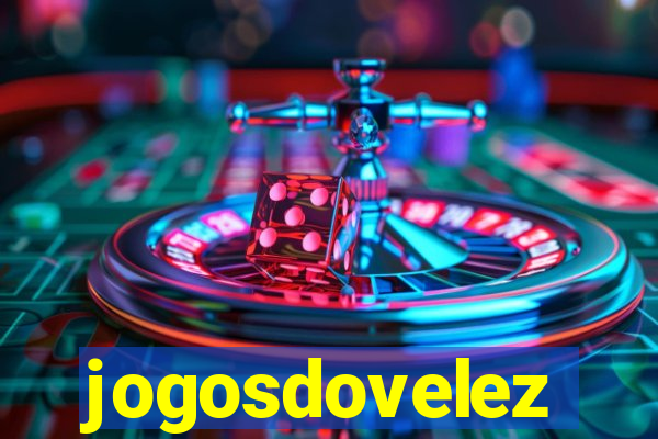 jogosdovelez