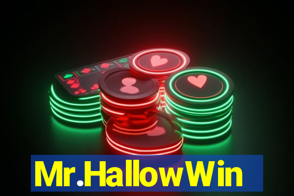 Mr.HallowWin