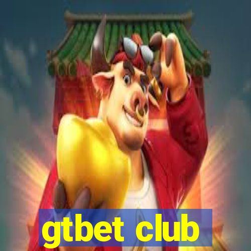 gtbet club