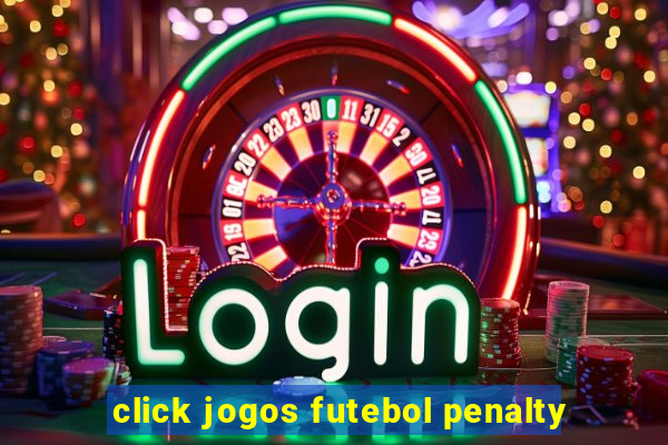 click jogos futebol penalty