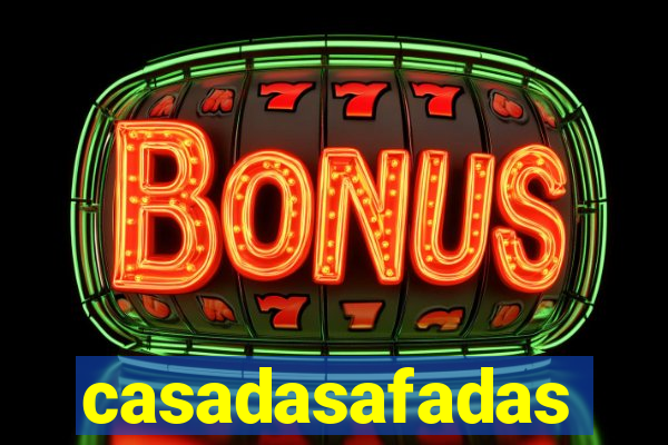 casadasafadas