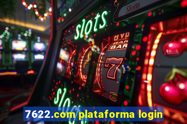 7622.com plataforma login