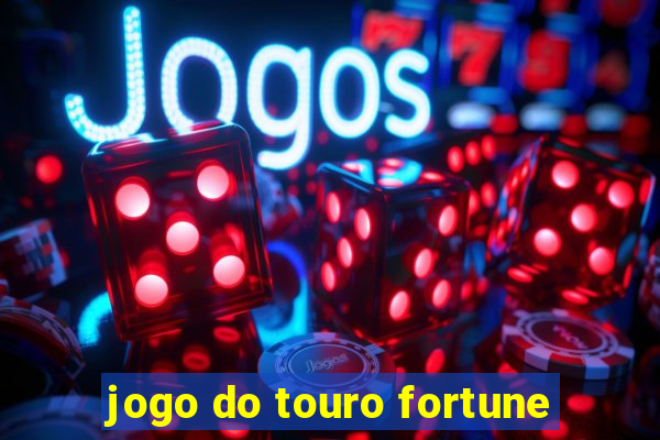 jogo do touro fortune