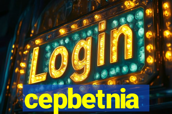 cepbetnia