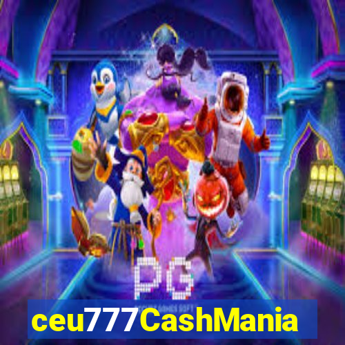 ceu777CashMania