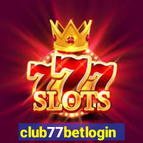 club77betlogin